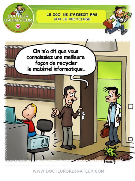 Le Doc' ne s'asseoit pas sur le recyclage